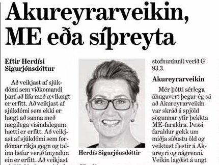Skjáskot úr blaði: „Akureyrarveikin, ME eða síþreyta“. Mynd af Herdísi fylgir. Hún er stutthærð með gleraugu og litla kúlulaga eyrnalokka og brosir á myndinni.