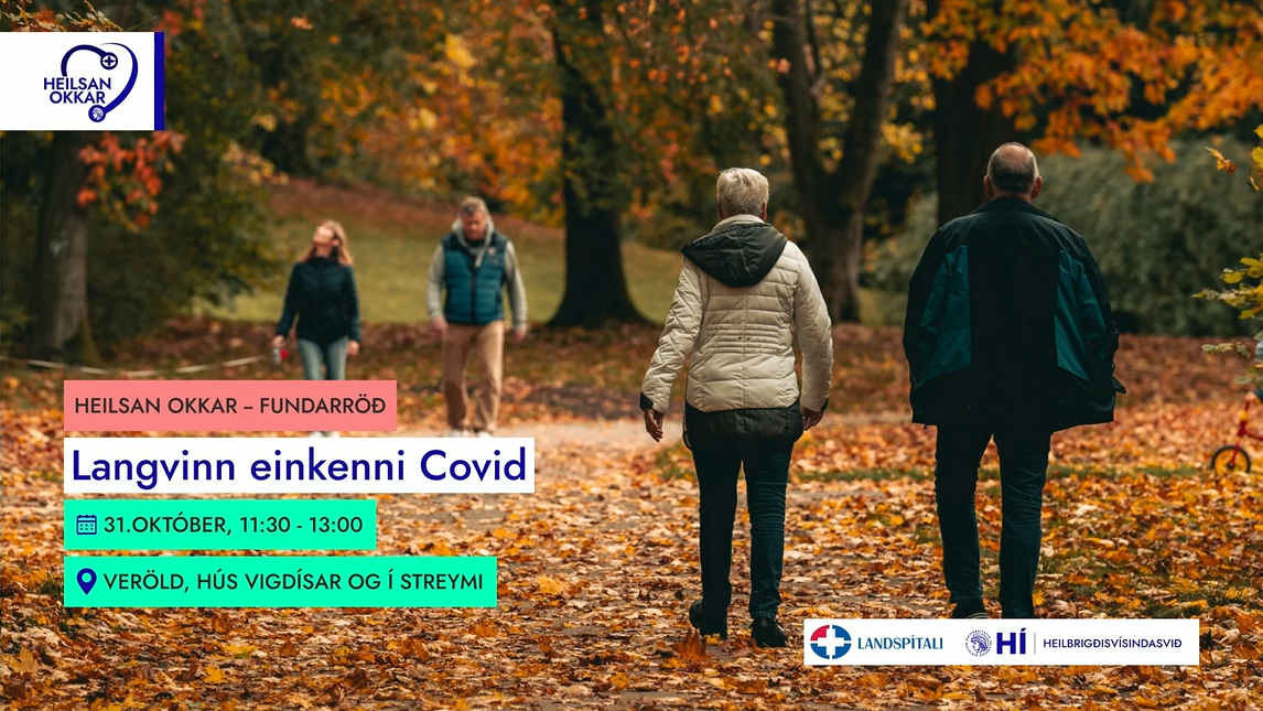 Heilsan Okkar fundaröð:Langvinn einkenni Covid